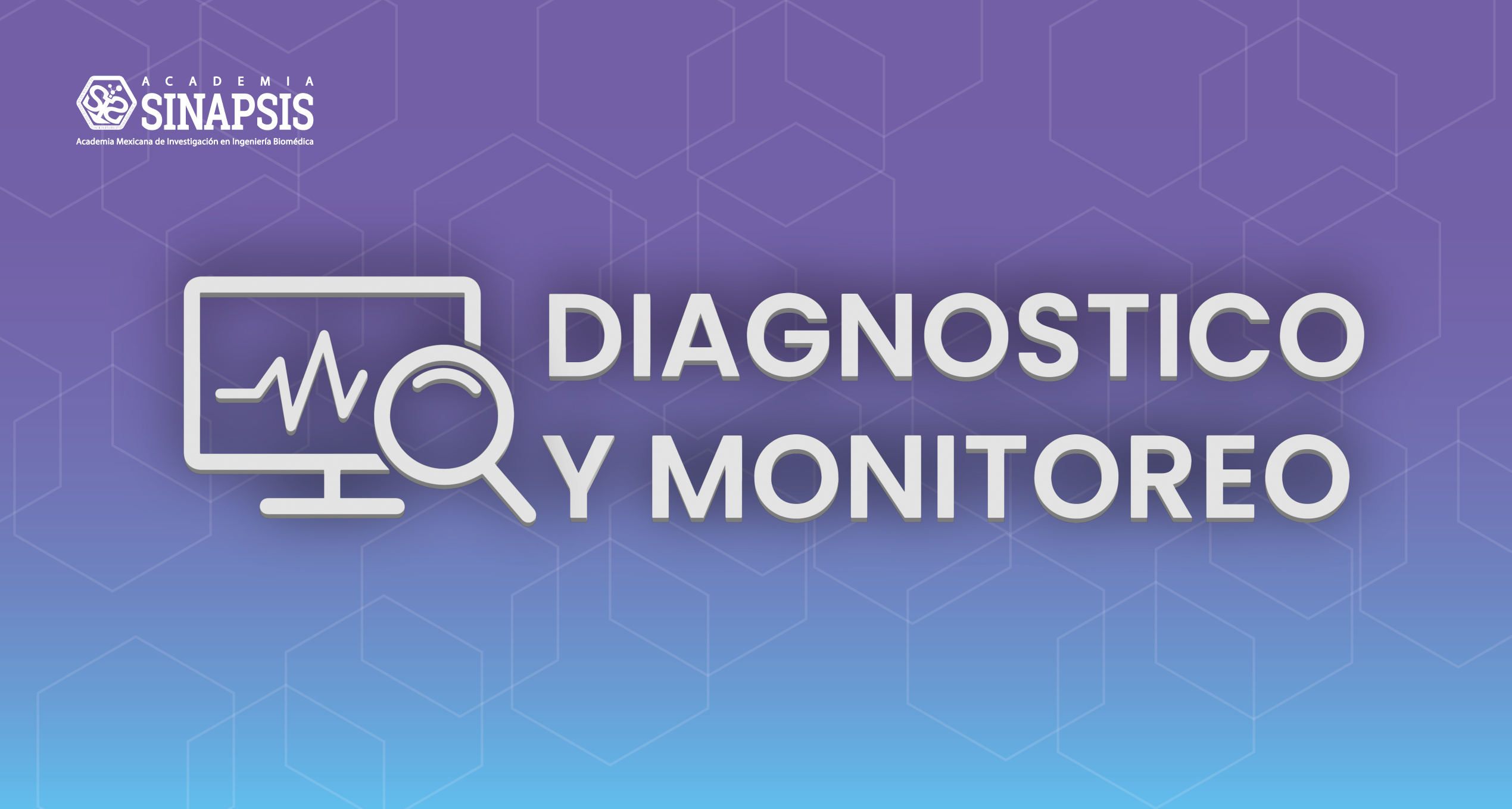 Diagnóstico y Monitoreo